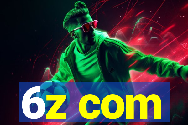 6z com
